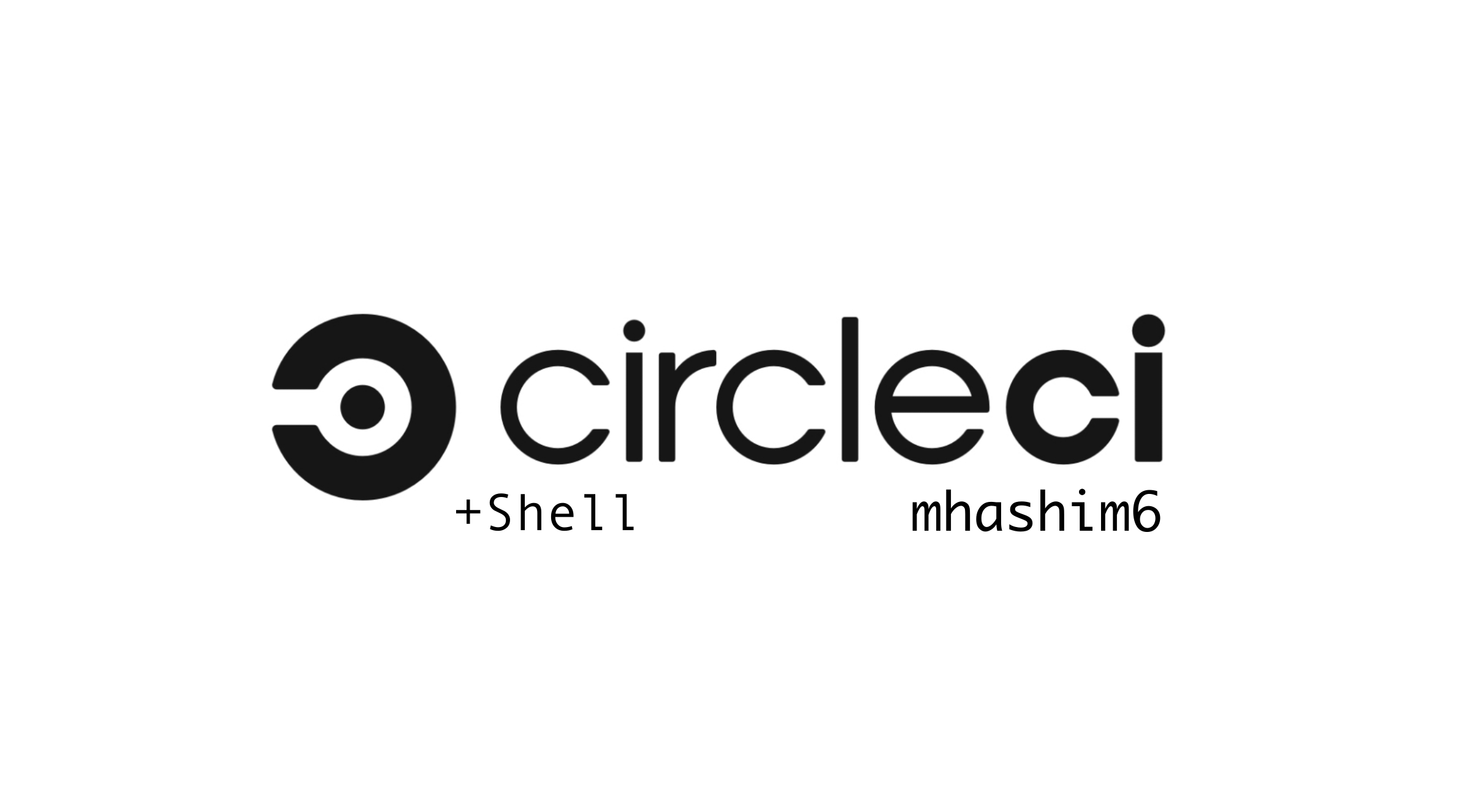 The Missing Docs on CircleCI (+Shell)